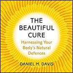 The Beautiful Cure [Audiobook]